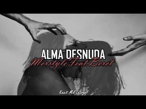 Merstyle ft. Beret - Alma desnuda (Letra)