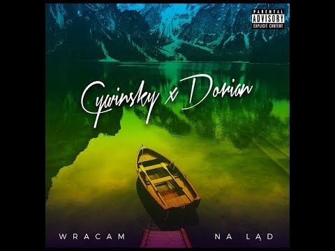 Cywinsky X Dorian - Wracam na ląd feat. VNM