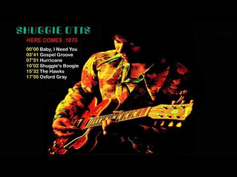 Shuggie Otis - Here Comes .1970
