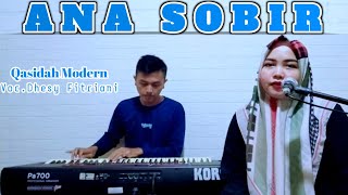 Download lagu Ana Sobir - Voc. Dhesy Fitriani || Qasidah Modern mp3