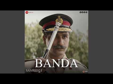 Banda (From "Sam Bahadur") (Full Audio) — watch video