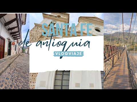 SANTA FE DE ANTIOQUIA: Un viaje en el TIEMPO