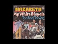 Nazareth - My White Bicycle - 1975