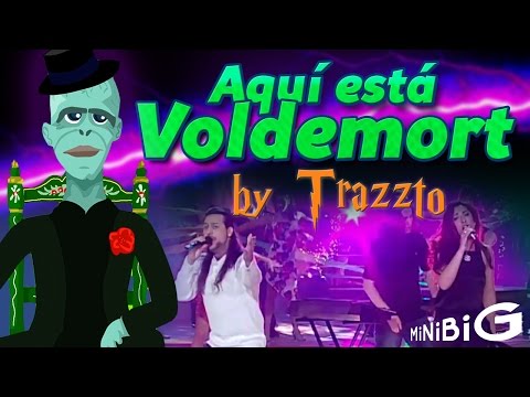 Aquí está Voldemort by Trazzto