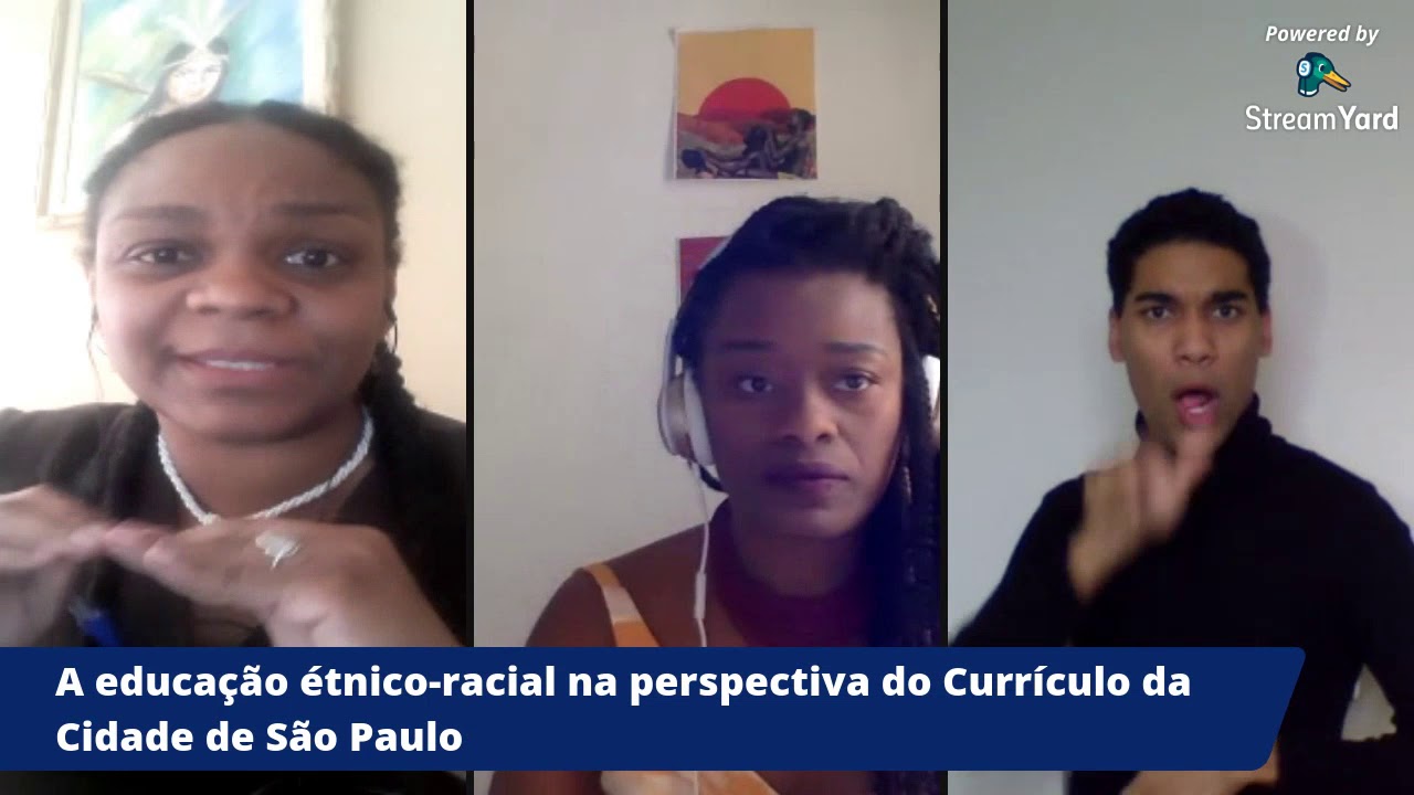 #Live   A educação étnico racial na perspectiva do Currículo da Cidade de São Paulo
