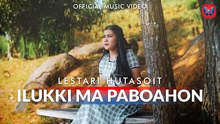 Download lagu Lestari Hutasoit - Ilukki Ma Paboahon mp3 Download lagu Lestari Hutasoit - Ilukki Ma Paboahon mp3