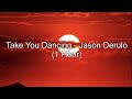 Take You Dancing by Jason Derulo (1 Hour w/ Lyrics)