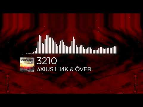 ♢ ΔXIUS LIИK & ŌVER — 3210