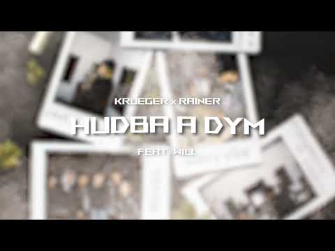 KRUEGER - Hudba a Dým feat. WILL [prod. Rainer]