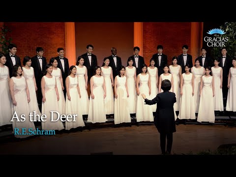 Gracias Choir - As the Deer