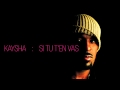 Kaysha : Si tu t'en vas 