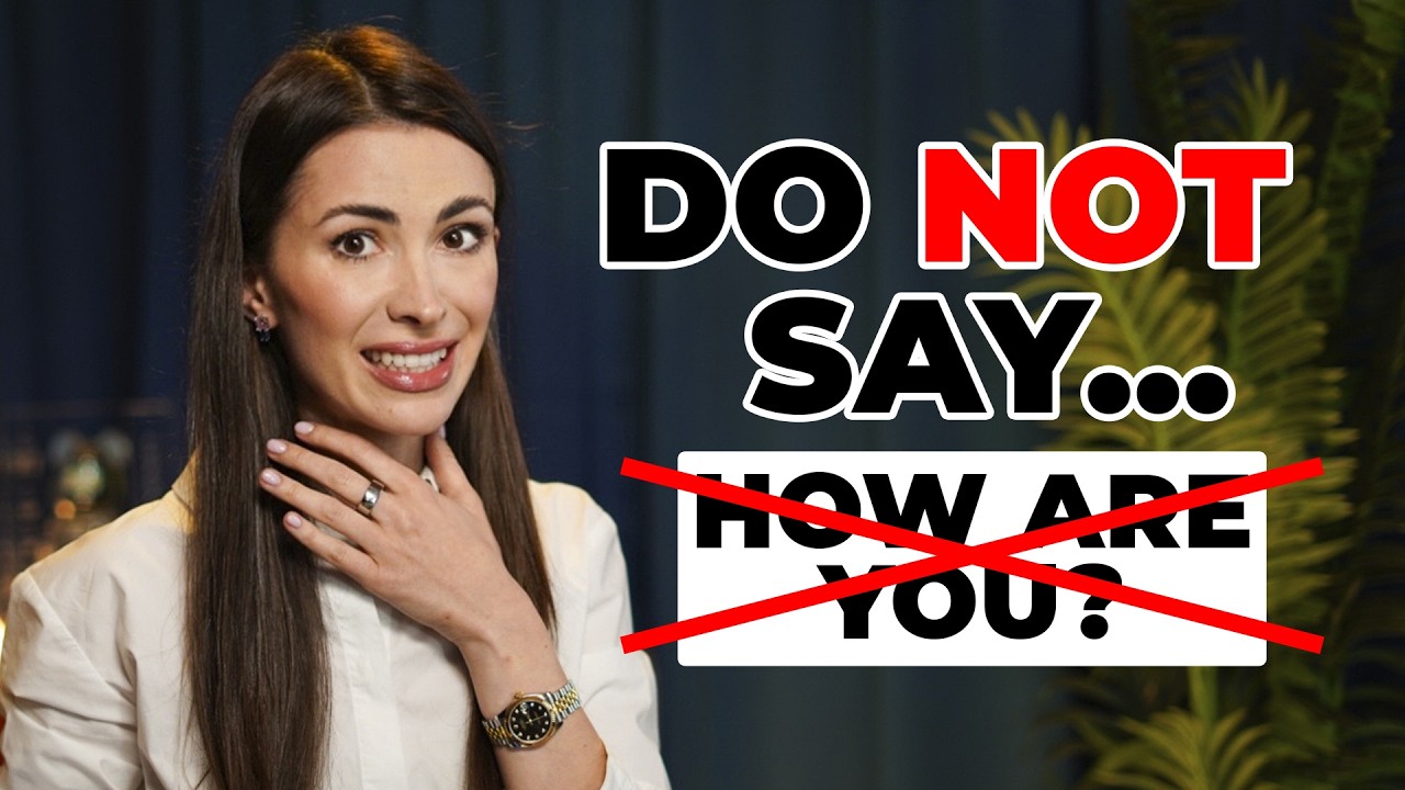 Stop saying "How are you?" Use these alternatives to SOUND LIKE A NATIVE