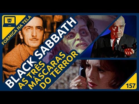 Black Sabbath (Mario Bava) | Formiga na Tela 157 - Formiga Elétrica