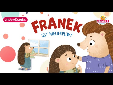 Jeżyk Franek uczy się cierpliwości 🦔 | Czytanka na dobranoc | MiniMini+