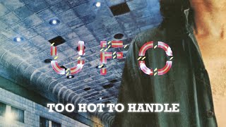 Download lagu UFO - Too Hot to Handle mp3 Download lagu UFO - Too Hot to Handle mp3