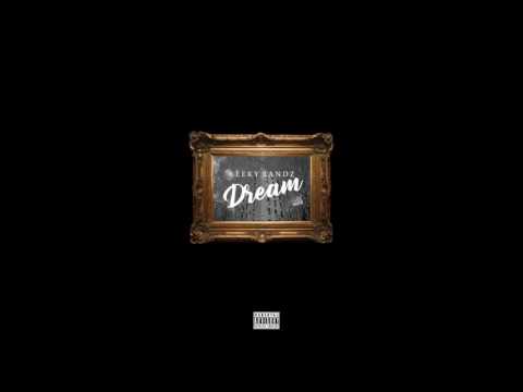 Leeky Bandz Dream