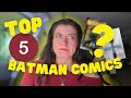 My Top 5 Must Read 2025 Comics BATMAN EDITION