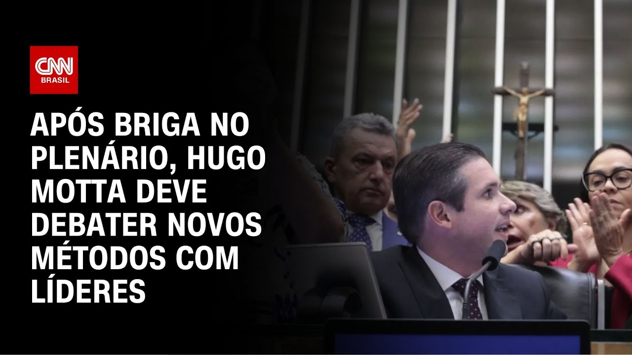 Após briga no plenário, Hugo Motta deve debater novos métodos com líderes | AGORA CNN
