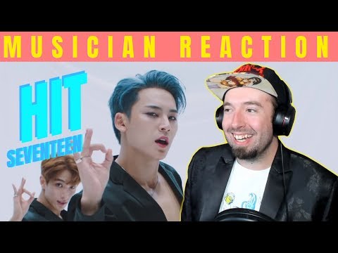 MUSICIAN REACTS | SEVENTEEN - 'HIT' REACTION & REVIEW Video