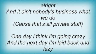 Hank Williams Jr. - Ain&#39;t Nobody&#39;s Business Lyrics