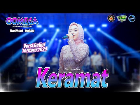 Keramat - Eva Kholiq Oomega Ft Faris Kendang Live Wajak - Malang #2024