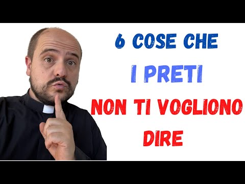 6 THINGS PRIESTS DON'T WANT TO TELL YOU!