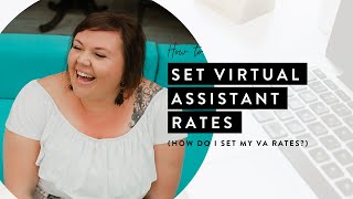 Set Your Virtual Assistant Rates