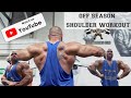 off season shoulder workout/bodybuilding motivation