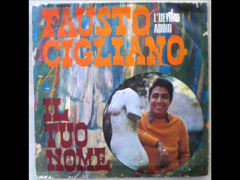 FAUSTO CIGLIANO         IL TUO NOME        1968