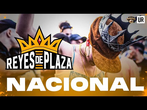 👑 FINAL NACIONAL | REYES DE PLAZA ESPAÑA (EVENTO COMPLETO)