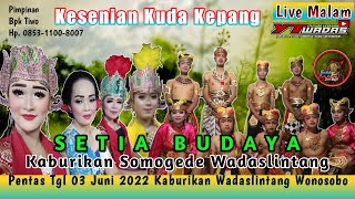 Download lagu Full Album - Pentas Seni Kuda Kepang || Setia Budaya || Kaburikan Somogede Wadaslintang - Live Malam mp3