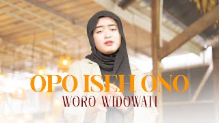 Download lagu Woro Widowati - Opo Iseh Ono mp3