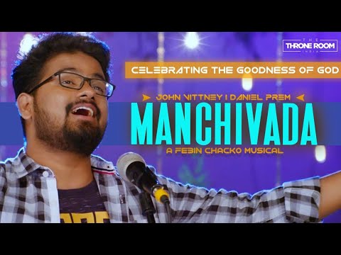 John Vittney - Manchivada | Daniel Prem | Febin Chacko | Telugu Christian Worship Song (4K) Video