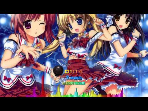 [Nightcore-Mix] Yamboo - Discotheque