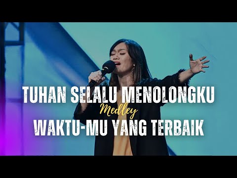 Tuhan Selalu Menolongku medley WaktuMu yang Terbaik | Ezra Lewina - GMS Live