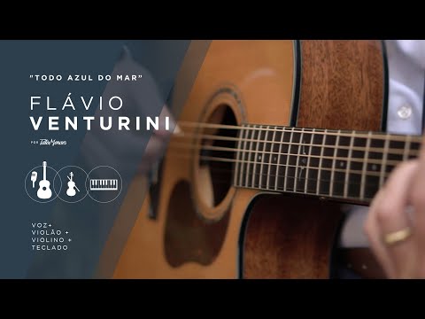 Todo Azul Do Mar - Flávio Venturini (Tato Moraes)