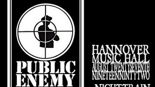 Public Enemy - Nighttrain (Hannover 1992)