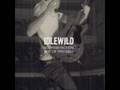 Idlewild - You Held The World In Your Arms Tonight