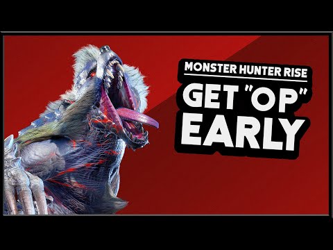 Monster Hunter Rise | Get Your Hunter “OVERPOWERED” At The Very Start