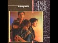Talk Talk - It's my life (US-UK Mix) 
