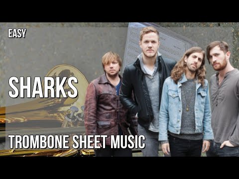 Trombone Sheet Music: How to play Sharks by Imagine Dragons