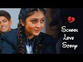O Dil Tod Ke Hasti Ho Mera Sad Heart Broken School Love Story B Praak New Hindi Songs 2020