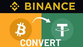 How To Convert BTC to USDT on Binance