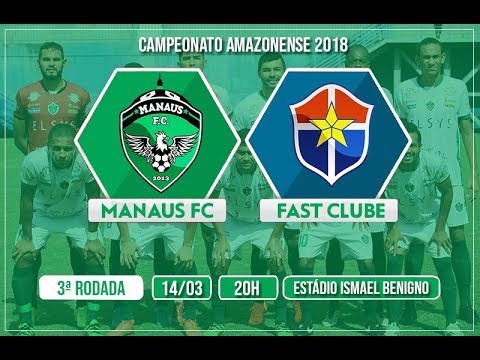 UntitledMANAUS FC 2X1 FAST CLUBE ° CAMPEONATO AMAZONENSE 2018 ° 2º TURNO