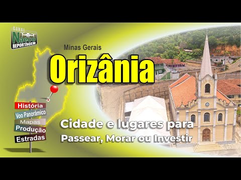 Orizânia, MG – Cidade para passear, morar e investir.