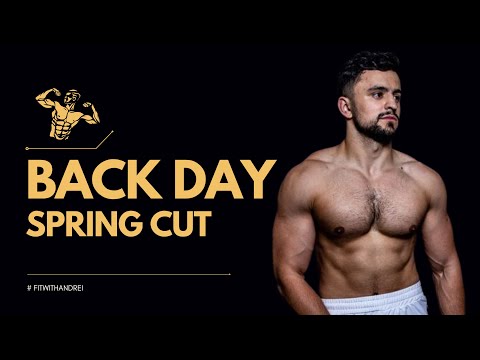 Back Day - Spring Cut Summer Body