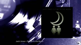Jack Jones - Fly Me to the Moon (Full Album)