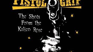 Pistol Grip - Scoundrels