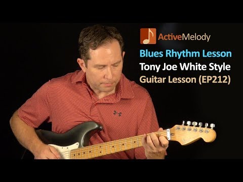 Tony Joe White Style Blues Rhythm Guitar Lesson - EP212
