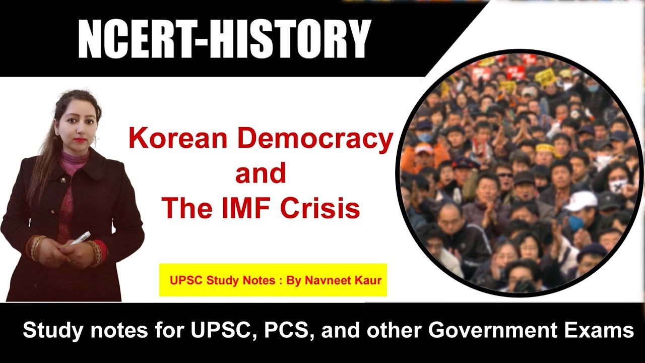 Korean Democracy and the IMF Crisis #upsc #ias #ips NCERT Class 11 History Chapter 11